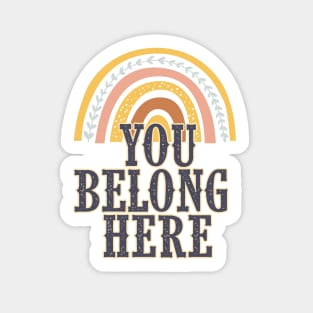 You Belong Here | Encouragement, Growth Mindset Sticker